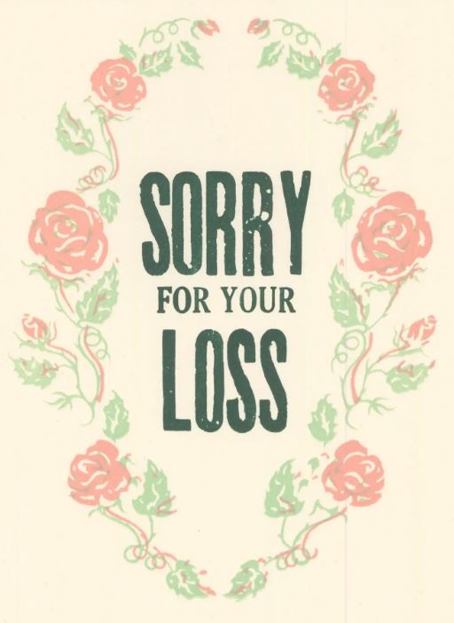 Sorry For Your Loss - Sympathy