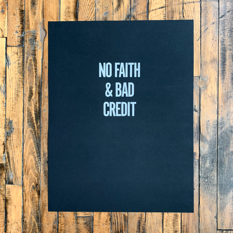 No faith & bad credit, Jarred Elrod, Print