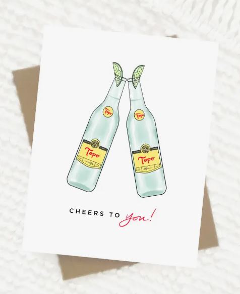 Topo Cheers to You - Birthday Card