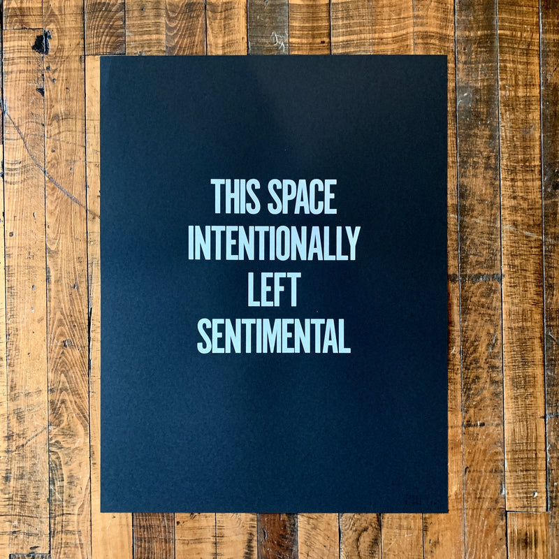 This space intentionally left sentimental, Jarred Elrod, Print
