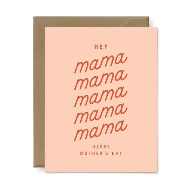 Hey Mama Mama - Mother's Day
